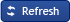 Refresh